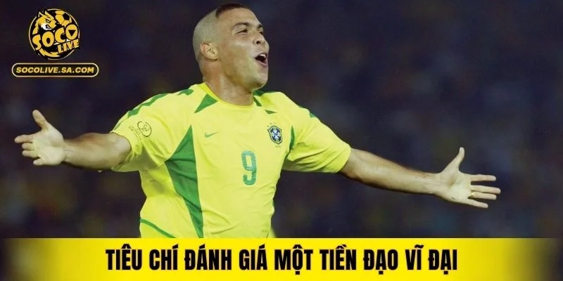 Các yếu tố xác định giá trị của một tiền đạo huyền thoại